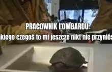 Czy w lombardzie można zastawić wszystko? Nie wszystko, ale próbować można xD