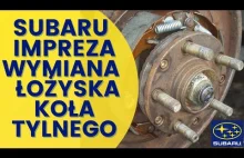 Subaru Impreza wymiana łożyska tylnego / rear wheel bearing replacement WRX STI