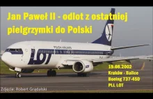 Jan Paweł II - Odlot z ostatniej pielgrzymki do Polski, zapis rozmów pilotów