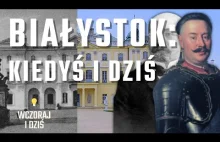 BIAŁYSTOK. Historia i współczesność [MIASTA POLSKI]