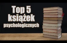 Top 5 książek psychologicznych