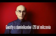 Gwałty u dominikanów i 20 lat milczenia - Jerzy Bokłażec