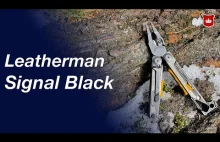 Leatherman Signal Black - Multitool survivalowy I bushcraftowy?