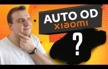 Xiaomi wyprodukuje samochód. Co o nim wiemy?