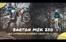Barton MZK 250: ile wytrzyma chiński cross za 7 tys?| Jednoślad.pl