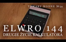 Elwro 144 - drugie życie kalkulatora [Adam Śmiałek]