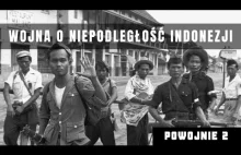 Zapomniany epizod historii świata. Holendrzy przegrywają w Indonezji.