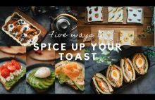 5 sposobów na urozmaicenie tostów