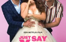 Dlaczego warto obejrzeć komedię romantyczną „Just say yes”?