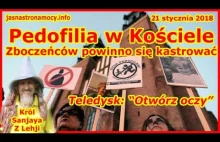 Pedofilia w Kościele Zboczeńców powinno się kastrować Teledysk: “Otwórz oczy”