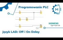 Programowanie PLC w języku LAD Tutorial: Off i On Delay