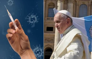 Watykan i Papież: szczepionki są moralnie akceptowalne Polski kościół: Nie są XD