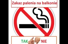 Zakaz palenia na balkonie- TAK czy NIE ? @Spółdzielnia Mieszkaniowa- Oszustwo?