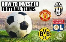 Jak inwestować w kluby piłkarskie? Borussia, Juventus i spółka