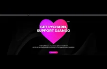 Wesprzyj rozwój Django. Do 29 kwietnia roczna licencja PyCharm -30% ceny.