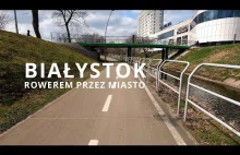 Białystok - rowerem przez miasto