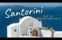 Santorini - czy tak wygląda wakacyjny raj? 4K