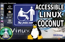 Linux dla osób niepełnosprawnych Coconut i Vinux czyli pomóż jeżeli możesz.