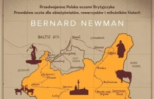 Bernard Newman – Rowerem przez II RP. Niezwykła podróż po kraju, którego...