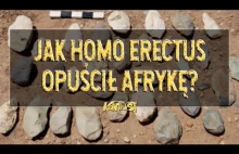 Jak Homo erectus opuścił Afrykę? Opowiadają: Mirosław Masojć, Grzegorz Michalec