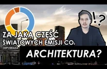 Jaką rolę odgryws architektura w emisjach gazów cieplarnianych?