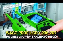Dwubiegunowy wskaźnik napięcia WAGO Profi LCD + 206-707 - prezentacja, test
