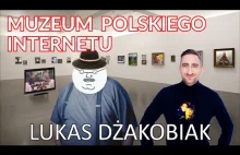 Muzeum Polskiego Internetu przedstawia: Nos Pełen Marzeń (Łukasz Jakóbiak)