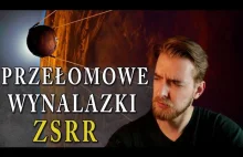 Przełomowe wynalazki ZSRR