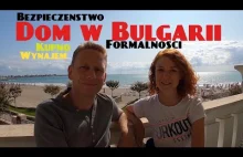 Zamieszkać w Bułgarii-formalności, bezpieczeństwo