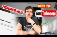 Rzucił pracę żeby zostać YouTuberem. Debil czy głupek?