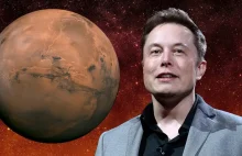 Elon Musk: Zdobędziemy Marsa już za 5 lat, ale zginie trochę ludzi