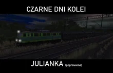 CZARNE DNI KOLEI #14 - Julianka. Katastrofa kolejowa w Juliance