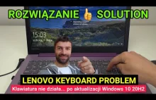 [Rozwiązanie] LENOVO KEYBOARD ELAN PROBLEM po aktualizacji Windows 10 20H2