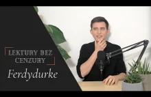 Ferdydurke - opracowanie | Lektury Bez Cenzury