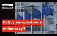 Czy polscy europosłowie są majętni? Przeanalizowałem oświadczenia majątkowe