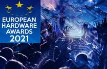 Lista finalistów European Hardware Awards 2021 ogłoszona