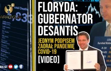 Floryda: Gubernator DeSantis jednym podpisem zaorał pandemię COVID-19