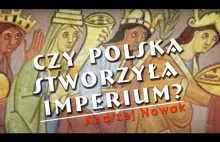 Czy Polska stworzyła imperium?