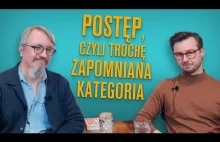 Postęp, czyli trochę zapomniana kategoria