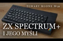 ZX Spectrum Plus i jego myśli [Adam Śmiałek]