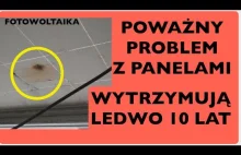 Fotowoltaika – wykryto poważną wadę w niektórych modułach fotowoltaicznych.