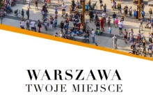 Ratusz przekonuje o zaletach życia w Warszawie
