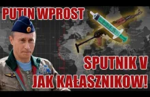 Zaskakujące słowa Putina. “Sputnik V jest jak kałasznikow!” \\ Krul TV