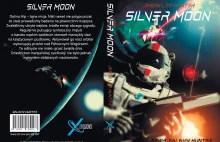 Jason Lee Hunter - SILVER MOON Mocny debiut na scenie literatury Sci-Fi