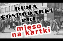 Duma gospodarki PRL: mięso na kartki