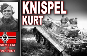 Kurt Knispel - najskuteczniejszy as pancerny II wojny światowej.