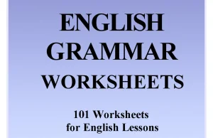 101 Arkuszów gramatyki angielskiej dla uczących się języka angielskiego