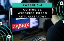 Nowa Wersja Zabbix 5.4 - Askomputer Dużo Zmian!