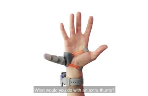 Co można zrobić, mając drugi, robotyczny kciuk u dłoni?