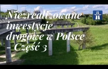 Niezrealizowane inwestycje drogowe w Polsce - część 3